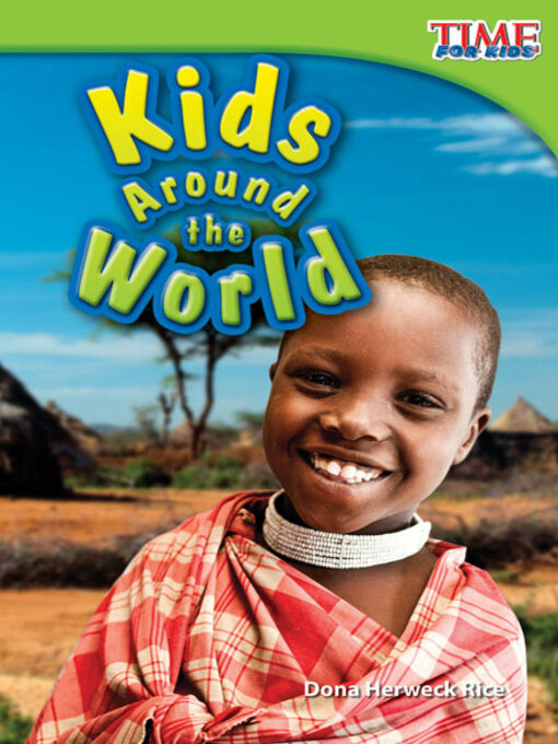 Title details for Kids Around the World by Dona Herweck Rice - Available